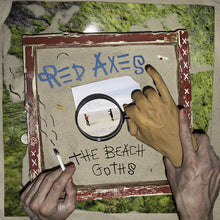 Red Axes - The Beach Goths [Vinyl]