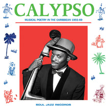 Calypso: Musical Poetry in the Caribbean 1955-69 [CD]