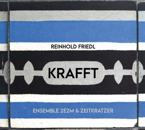 REINHOLD FRIEDL - KRAFFT [CD]