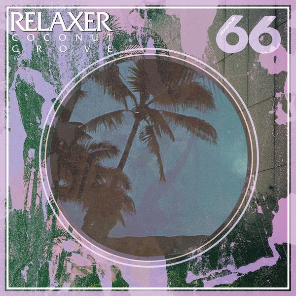 Relaxer - Coconut Grove [Vinyl]