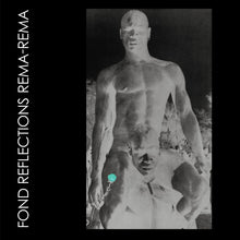 Rema-Rema - Fond Reflections [Vinyl] - Paladin Vinyl