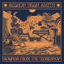 Reuben Vaun Smith - Sounds From The Workshop [Vinyl] - Paladin Vinyl