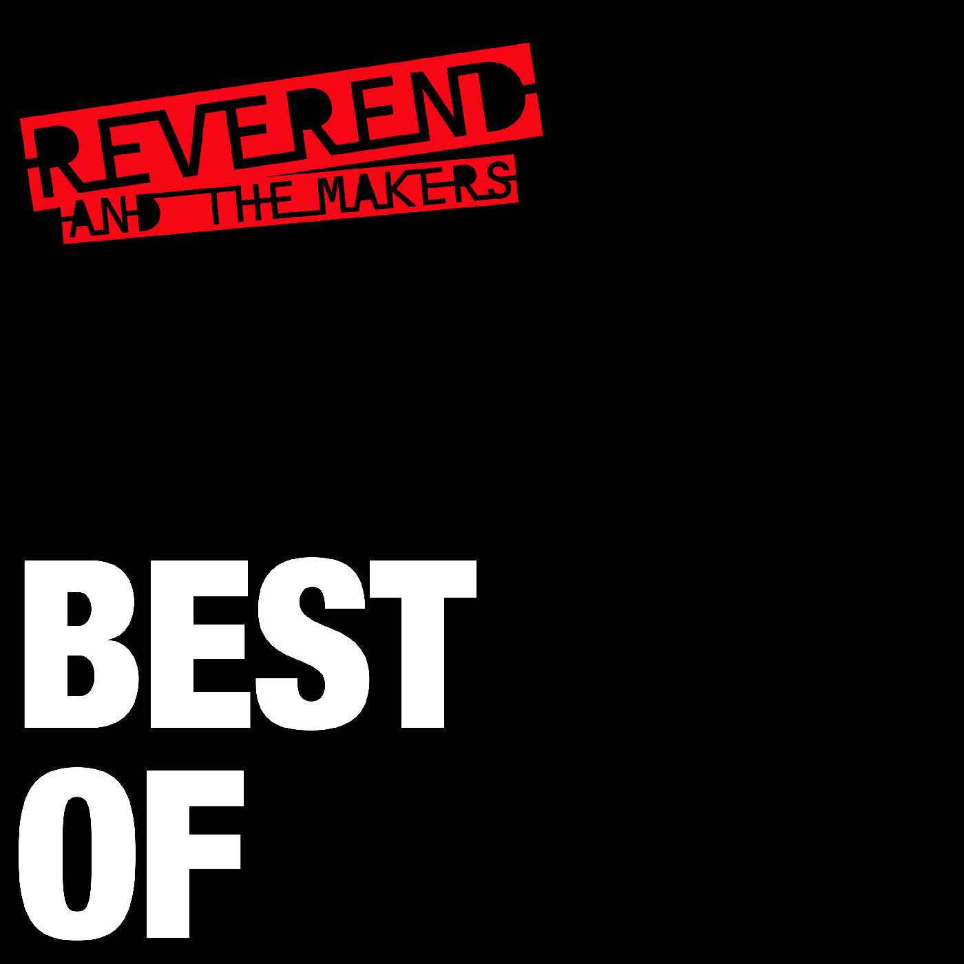 Reverend And The Makers - Best Of [Vinyl]