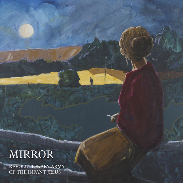 REVOLUTIONARY ARMY OF THE INFANT JESUS - Mirror [Vinyl]