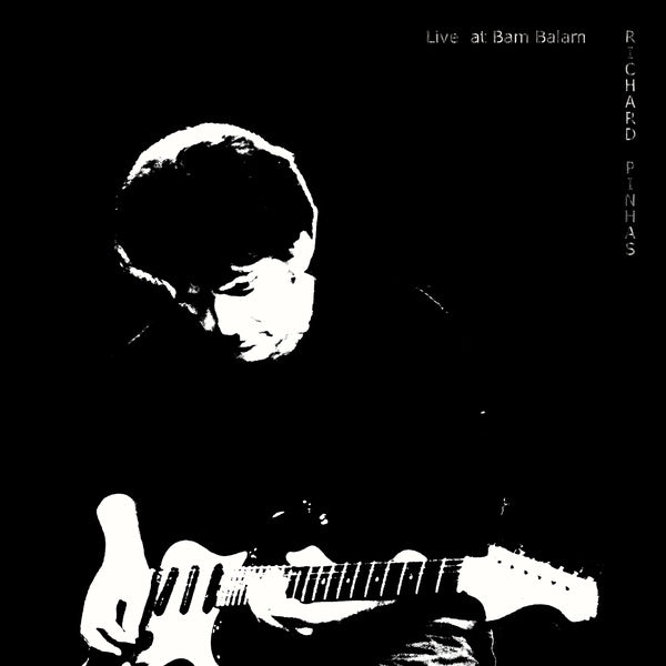 RICHARD PINHAS - Live At Bam Balam [Vinyl]