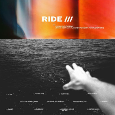 Ride - Clouds In The Mirror (This Is Not A Safe Place reimagined by P√™tr Aleks√§nder) [CD]