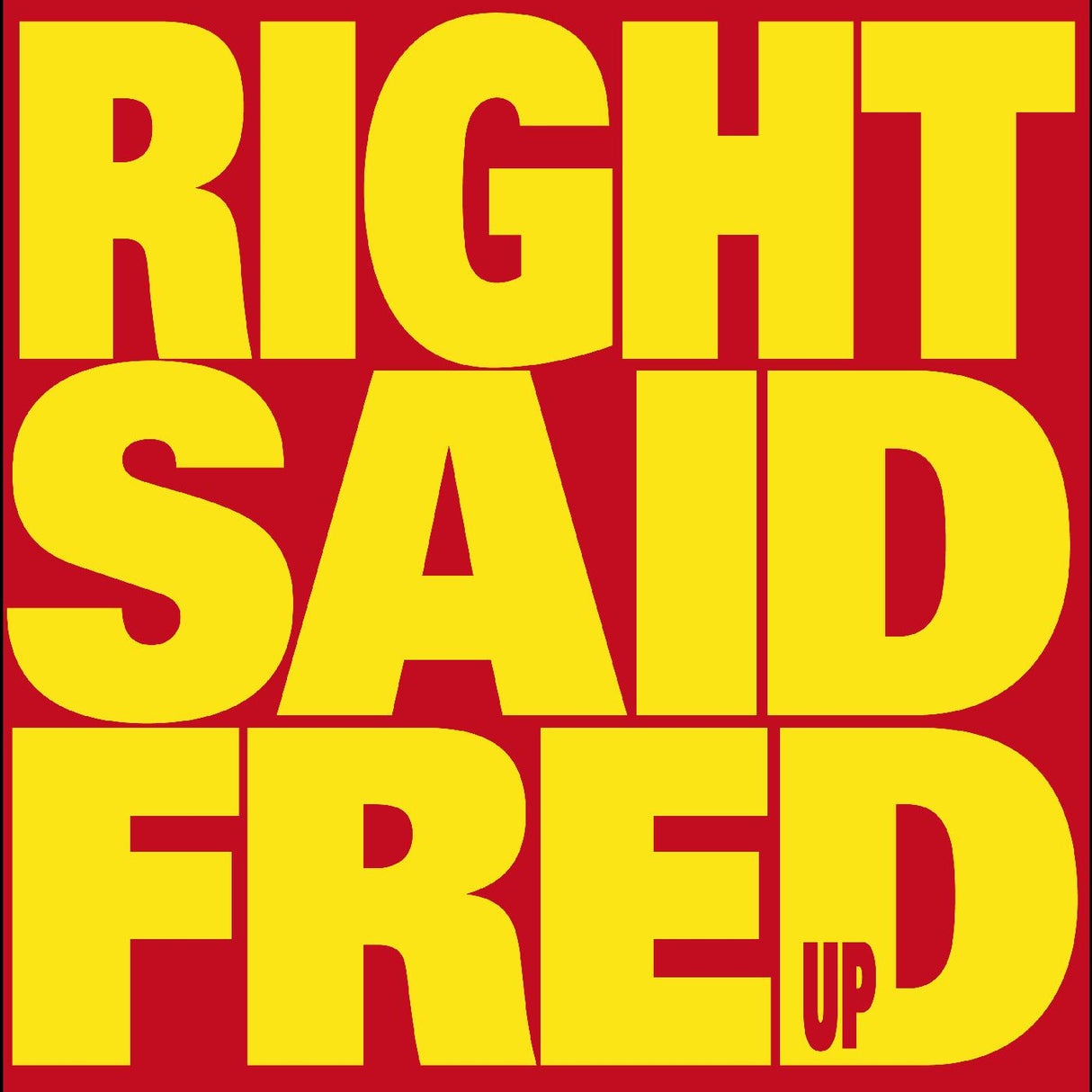 Right Said Fred - Up (RED VINYL) [Vinyl]