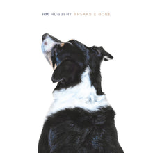 RM Hubbert - Breaks & Bone [Vinyl] - Paladin Vinyl