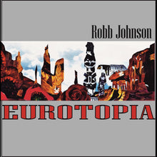 Robb Johnson - Eurotopia [Vinyl]
