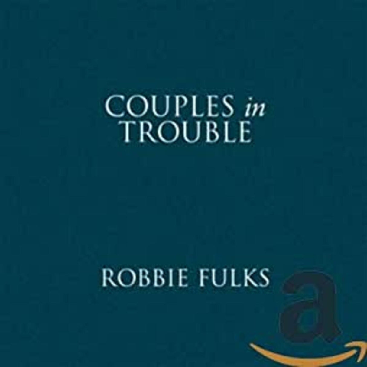 Robbie Fulks - Couples In Trouble [CD]