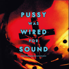 Robert And Punchdrunks Johnson - Pussy Was Wired For Sound [Orange Vinyl] [Vinyl]