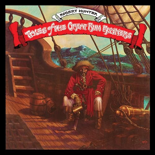 Robert Hunter - Tales of the Great Rum Runners (Deluxe Edition) [Vinyl]