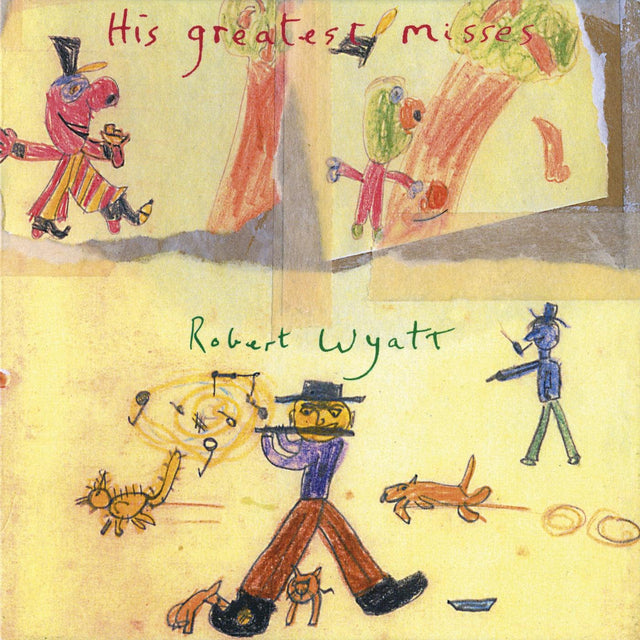 Robert Wyatt - Sus mayores fracasos [CD]