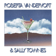 ROBERTA VANDERVORT/SALLY TOWNES - Roberta Vandervort & Sally Townes [Vinyl]