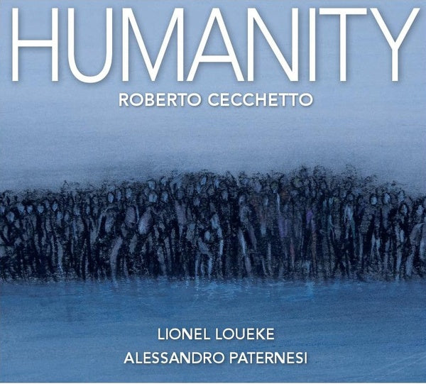 ROBERTO CECCHETTO - Humanity [CD]