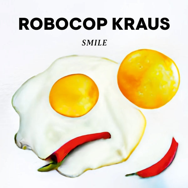 ROBOCOP KRAUS - Smile [CD]