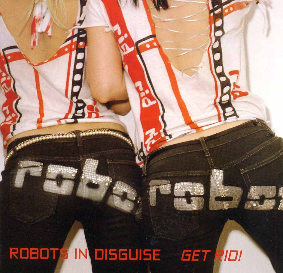 Robots In Disguise - Get Rid [CD]