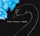 Rocky Votolato - Makers [CD]