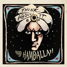 ROD HAMDALLAH - Think About It EP [Vinyl]
