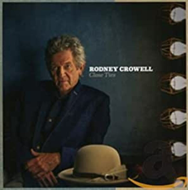 Rodney Crowell - Lazos estrechos [CD]