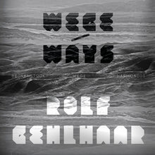Wege/Ways [Vinyl]