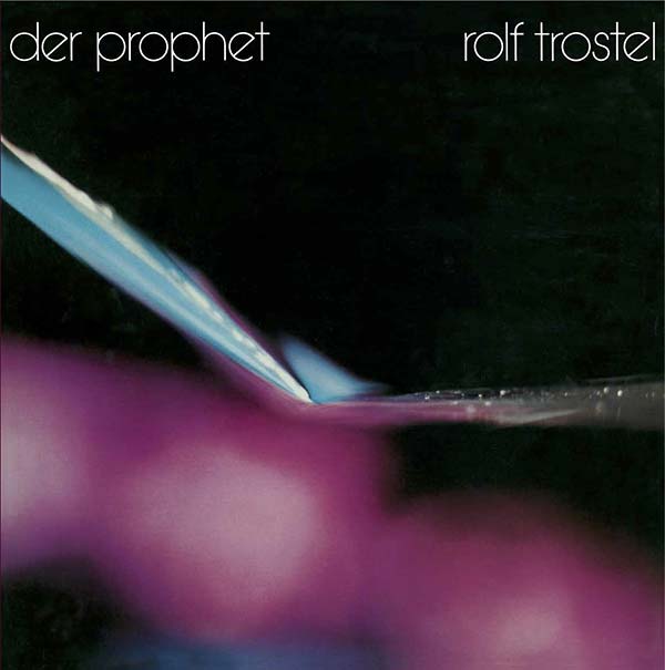 ROLF TROSTEL - Der Prophet [CD]