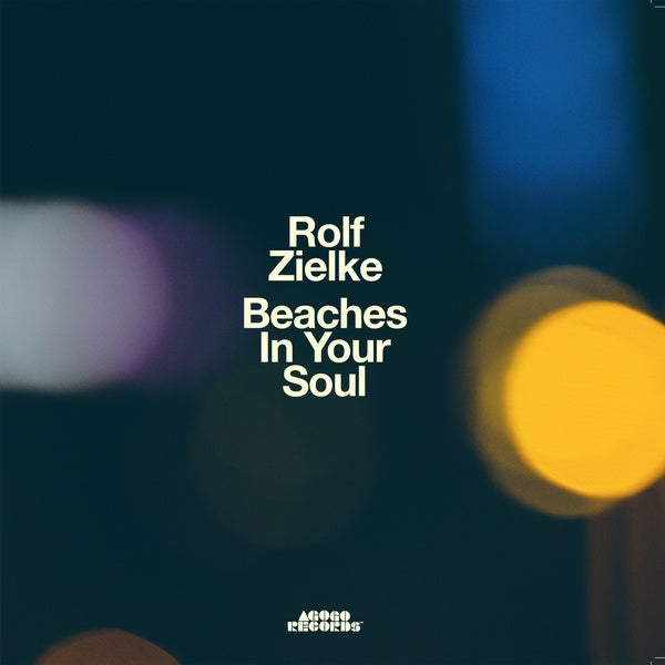 ROLF ZIELKE - Beaches In Your Soul [CD]