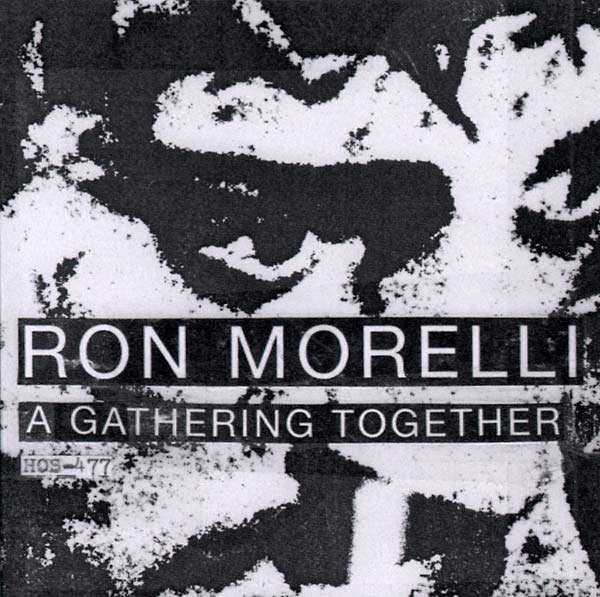 RON MORELLI - A Gathering Together [CD]