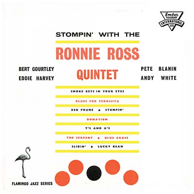 RONNIE ROSS QUINTET - Stompin' With The Ronnie Ross Quintet [CD]