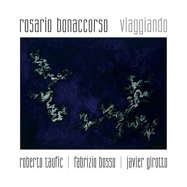 ROSARIO BONACCORSO - Viaggiando [CD]