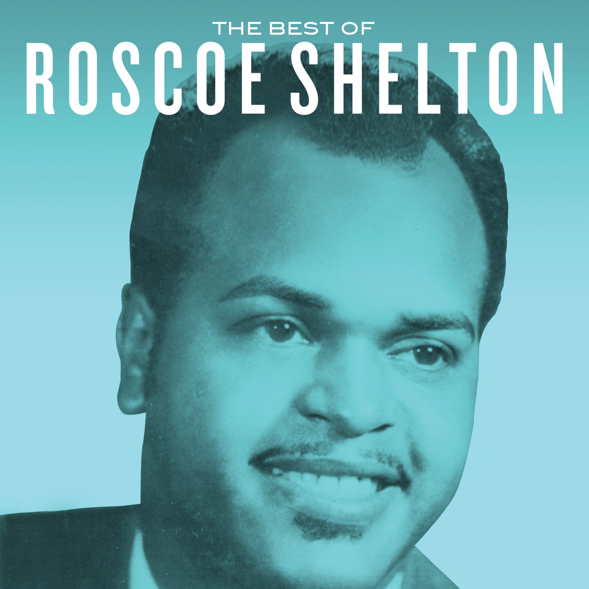 The Best of Roscoe Shelton [CD]