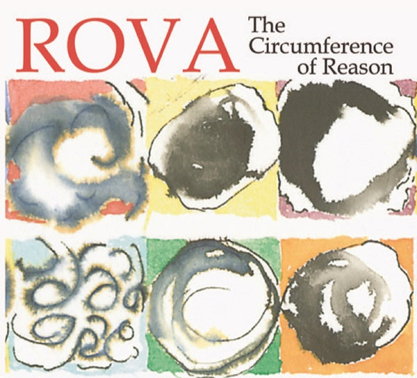 ROVA SAXOPHONE QUARTET - The Circumference of Reason [CD]