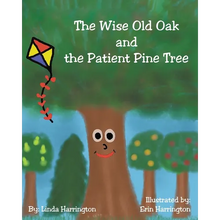 The Wise Old Oak and the Patient Pine Tree