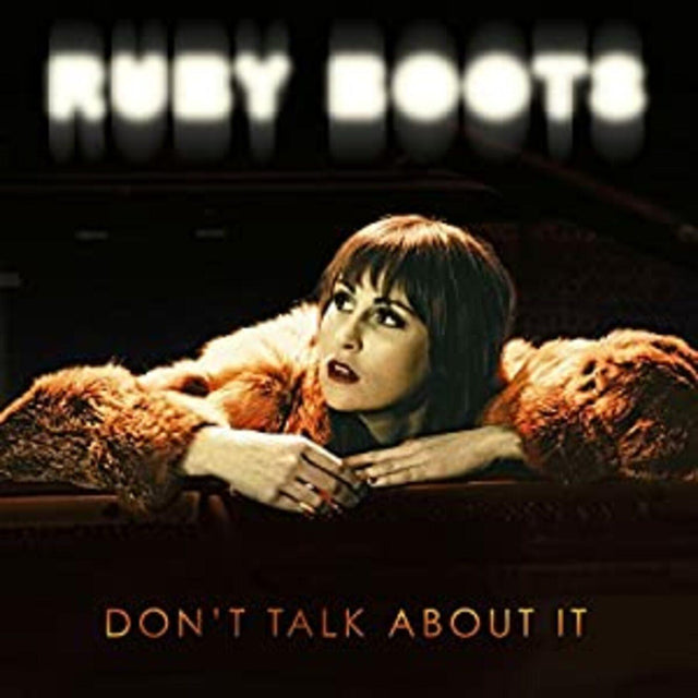 Ruby Boots - Don't Talk About It [Vinyl]