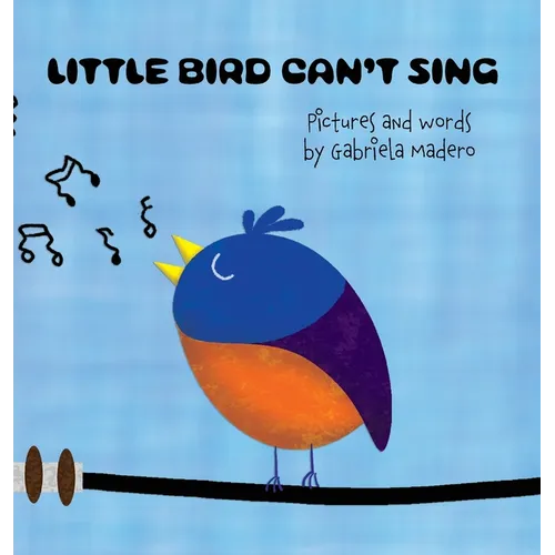 Little Bird can't sing