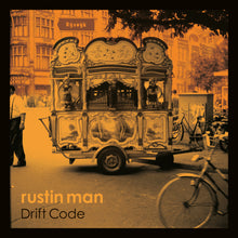 Rustin Man - Drift Code [Vinyl] - Paladin Vinyl