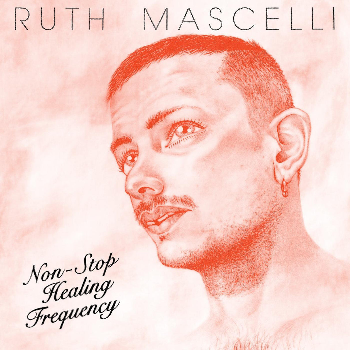 Ruth Mascelli - Non-Stop Healing Frequency [Vinyl]