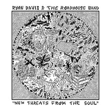 Ryan Davis & The Roadhouse Band - New Threats From The Soul (Transparent Light Blue Vinyl) [Vinyl]