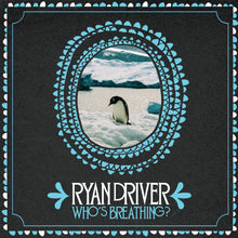 Who's Breathing? [CD]