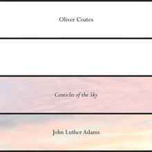 Oliver Coates - John Luther Adams' Canticles of the Sky [Import Vinyl] Vinyl Record