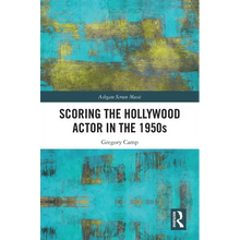 Scoring the Hollywood Actor in the 1950s