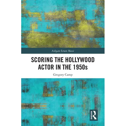 Scoring the Hollywood Actor in the 1950s