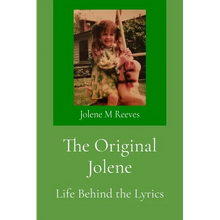 The Original Jolene: Life Behind the Lyrics