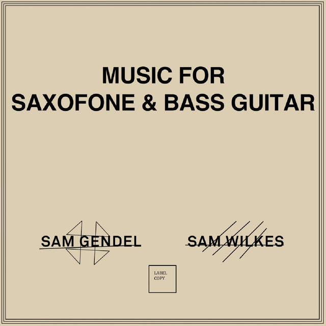 Sam & Sam Wilkes Gendel - Music for Saxofone & Bass Guitar [Vinyl]