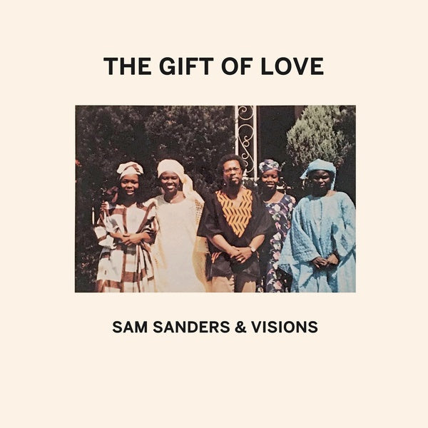 SAM SANDERS & VISIONS - The Gift of Love [Vinyl]