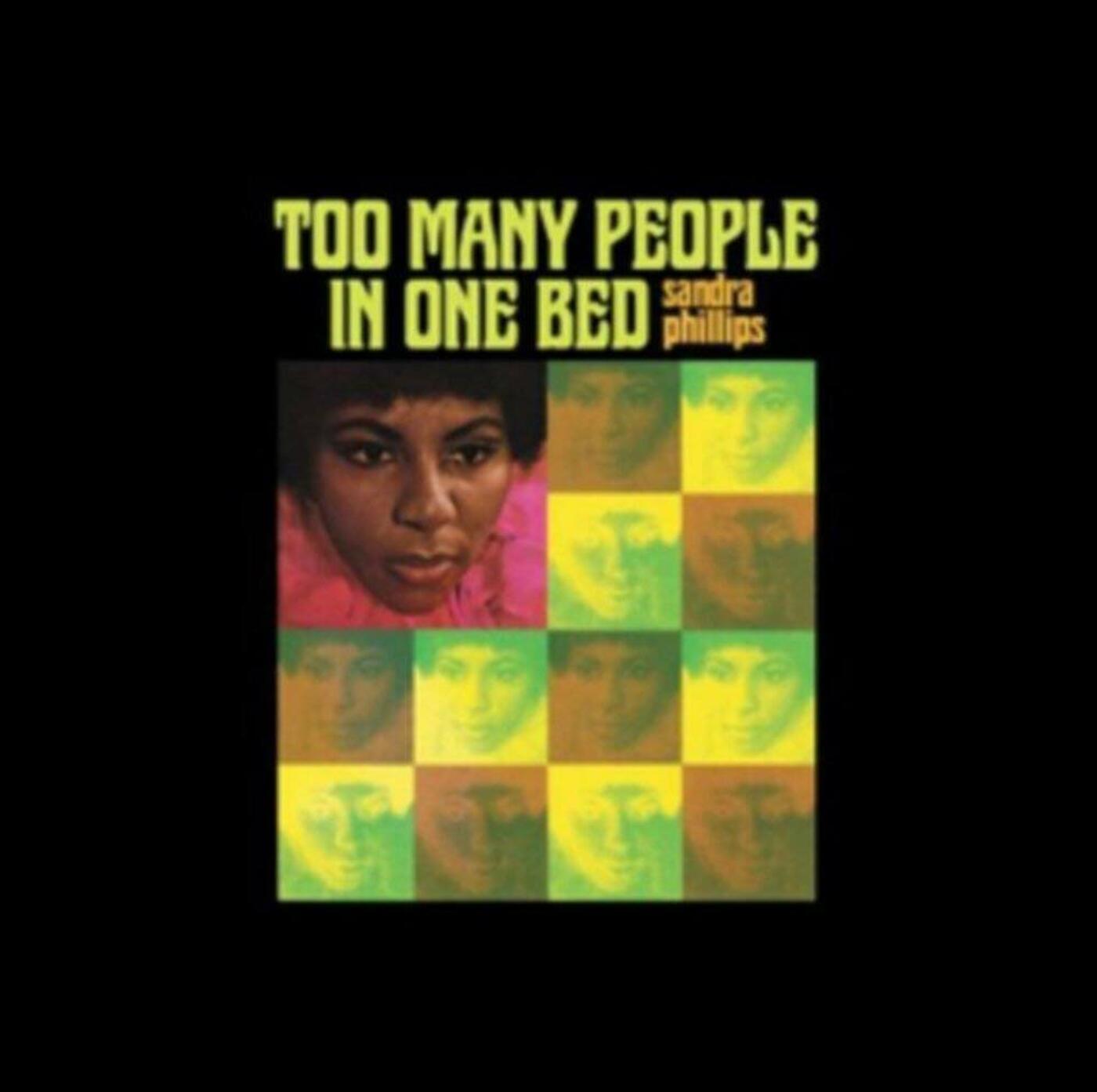 Sandra Phillips - Too Many People In One Bed [CD]