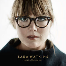Sara Watkins - Joven en todos los sentidos equivocados [Vinilo]
