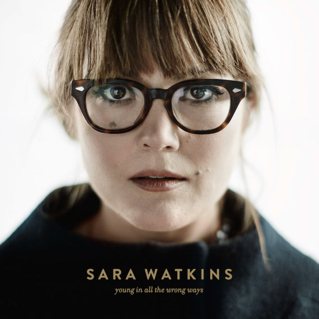 Sara Watkins - Joven en todos los sentidos equivocados [CD]