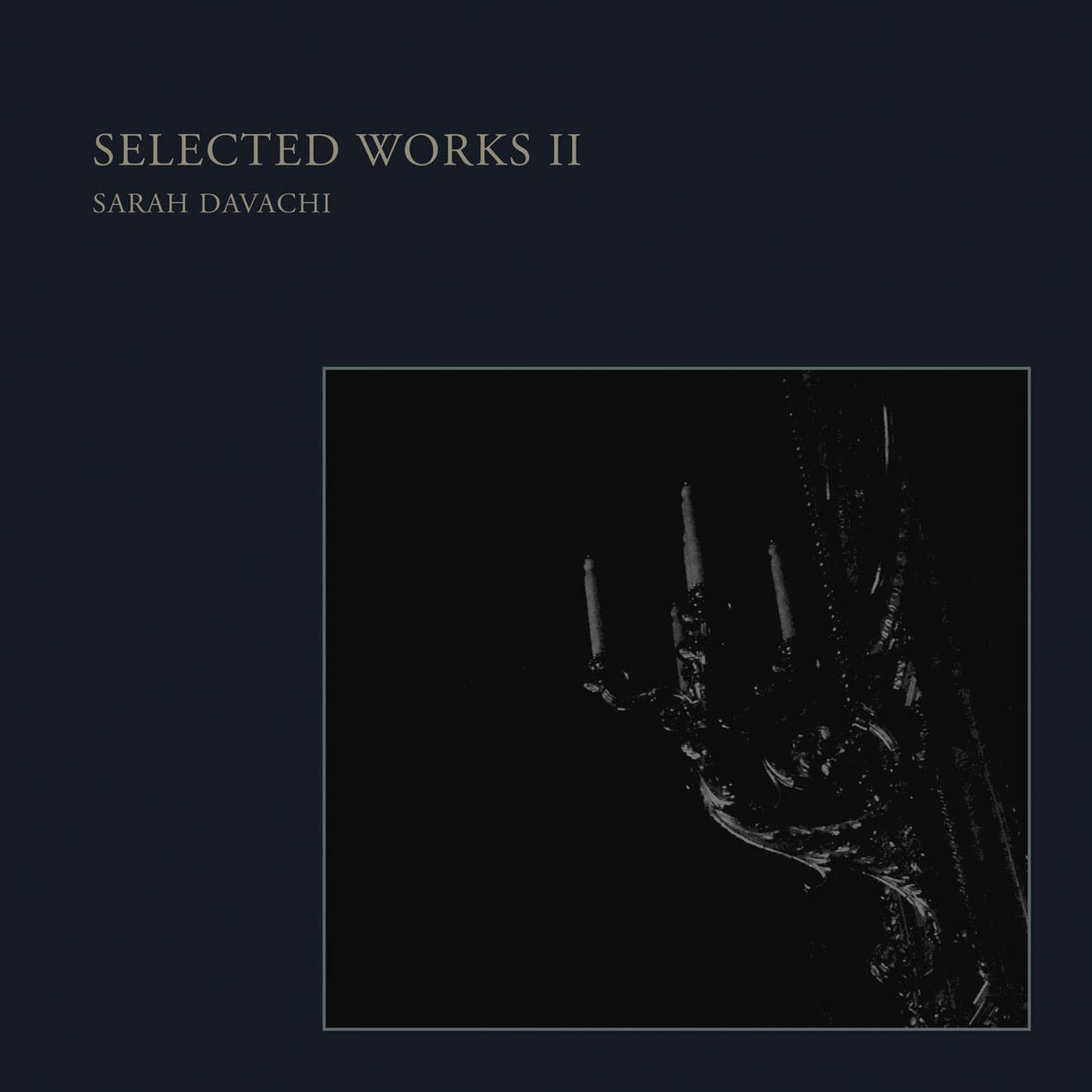 Sarah Davachi - Selected Works II [Vinyl]