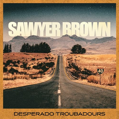 Sawyer Brown - Desperado Troubadours [Vinyl] - Paladin Vinyl